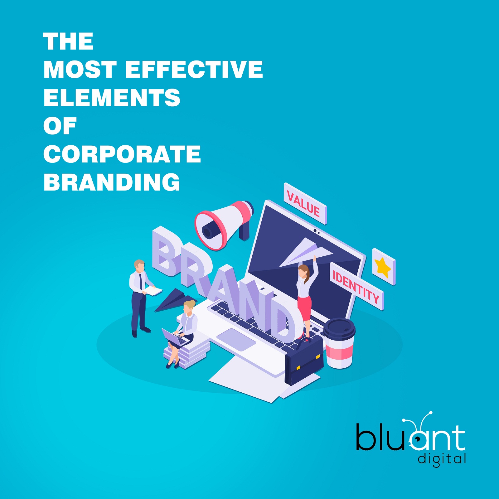 The Most Effective Elements Of Corporate Branding