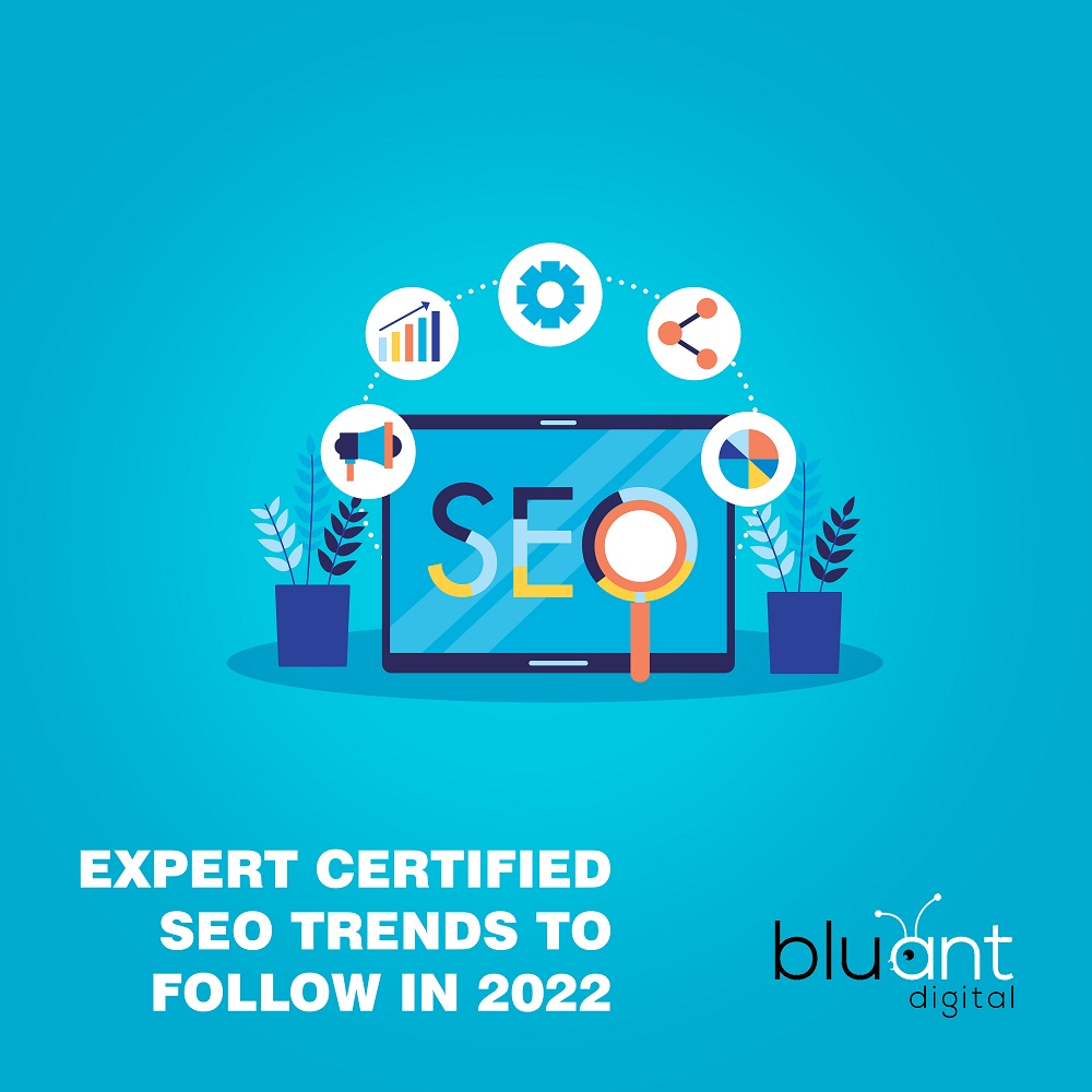 Expert Certified SEO Trends To Follow In 2022