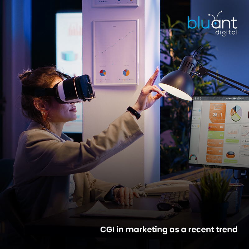 CGI in Marketing as a Recent Trend: Transforming Brand Advertising